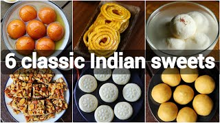 6 quick & easy indian sweets recipes | classic indian desserts | indian festival sweets recipes