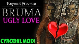 Beyond Skyrim: Bruma - Ugly Love (side quest)
