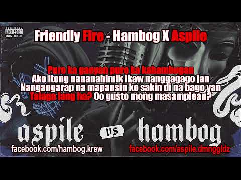 Friendly Fire - Hambog Ng Sagpro X Aspile DMNGGLDZ