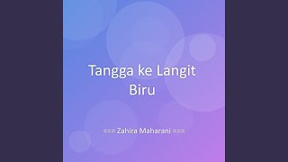 Download lagu Tangga ke Langit Biru mp3
