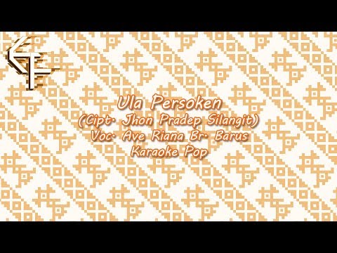 Ula Persoken versi Karaoke Pop Karo ''Tone Cewek''