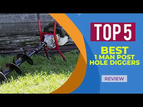 The 5 Best 1 Man Post Hole Diggers Review for 2025 | Best Manual Post Hole Digger