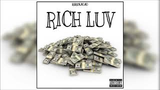 Rich Luv [Official Audio]