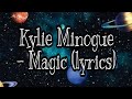 Kylie Minogue Magic Lyrics