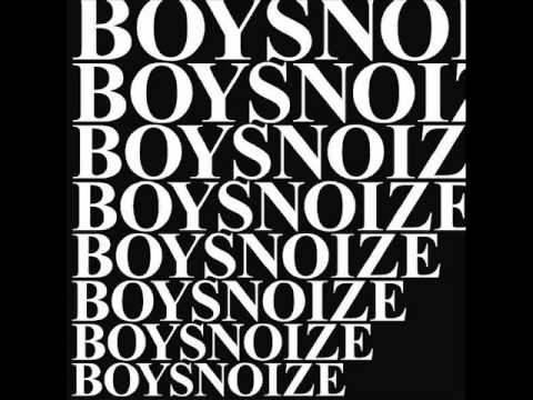 Boys Noize - Kill the Kid