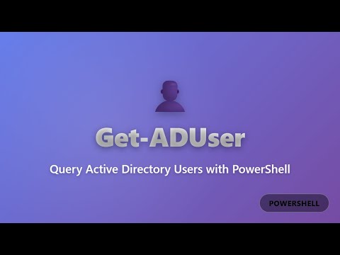 Powershell Getaduser