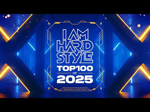 I AM HARDSTYLE Top 100 of 2025