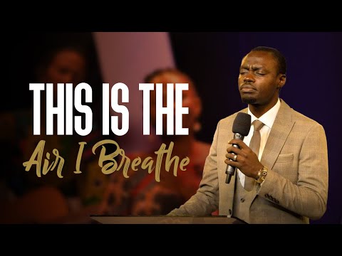 This is the Air I Breathe | Apostle Grace Lubega Worship Sessions