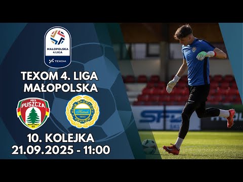 PUSZCZA II NIEPOŁOMICE – HUTNIK II KRAKÓW | 10. KOLEJKA TEXOM MAŁOPOLSKIEJ 4. LIGI | TRANSMISJA LIVE