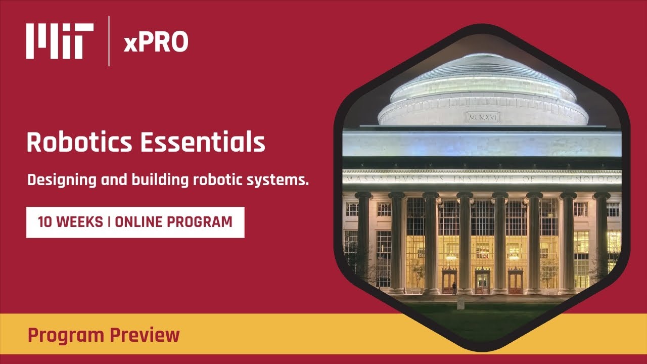 Online Course Preview | Robotics Essentials at MIT xPRO