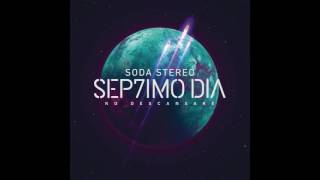 SODA STEREO - SE7IMO DIA ©2017 [Albúm] Sonido HQ.