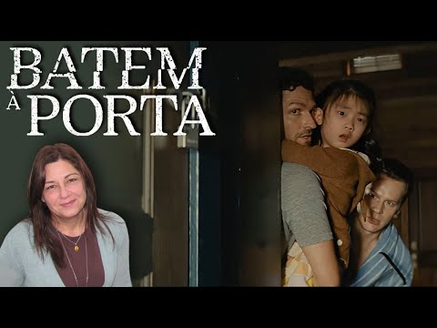 "Batem à Porta" mas acho que o Shyamalan deu uma saída