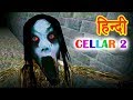 SLENDRINA The Cellar Cellar 2 Horror