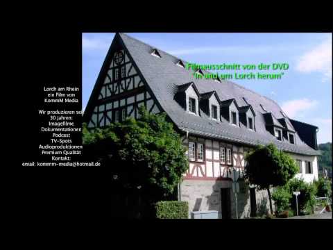 1. Loreley Web TV - Lorch am Rhein: Stadtportrait aus dem Film "In und um Lorch herum"