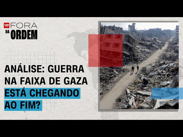A guerra na Faixa de Gaza está chegando ao fim? | Fora da Ordem