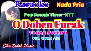 Download lagu O DOBEN FURAK_Tonny Pareira_Pop Daerah Timor_KARAOKE_Nada Pria mp3