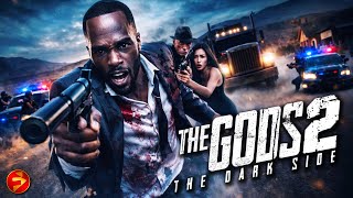 THE GODS 2: THE DARK SIDE | Survival Is the Only Rule | Full Movie