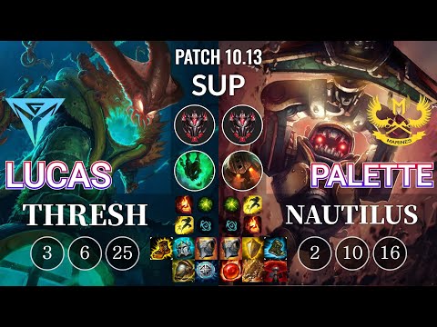 IGY Lucas Thresh vs GAM Palette Nautilus Sup - KR Patch 10.13