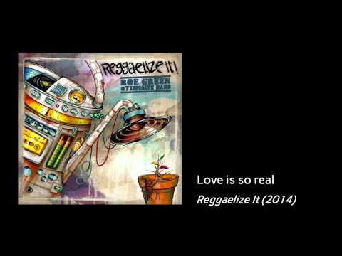 Roe Green & Txipiaité Band - Love is so real