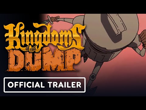 Kingdoms of the Dump - Official Release Date Trailer thumbnail