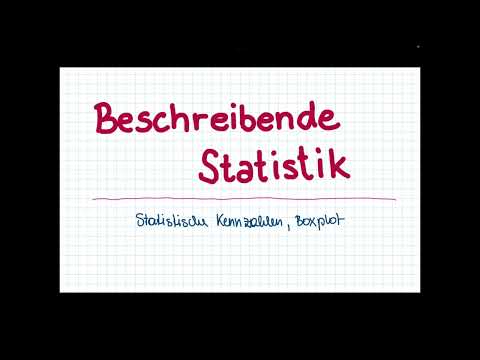 BESCHREIBENDE STATISTIK 3 (Boxplot, Statistische Kennzahlen)
