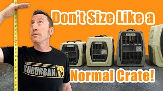 How to Size A Gunner Kennel!