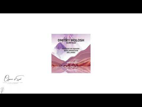 Dmitry Molosh - Surface (Navar Remix) Deepwibe Underground