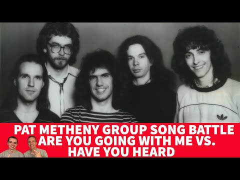 Reaction to Pat Metheny Group -  Are You Going With Me VS. Have You Heard SONG BATTLE!