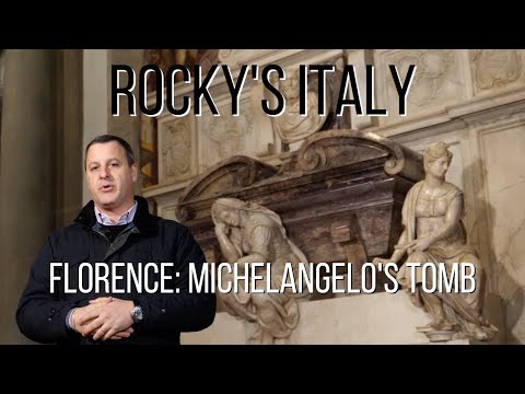 ROCKY'S ITALY: Florence - Michelangelo's Tomb
