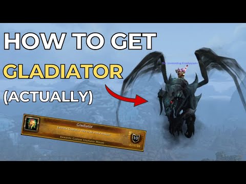 How To Get Gladiator in WoW