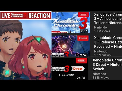 3 Days Till Xenoblade 3 - Rewatching My Xenoblade 3 Reactions