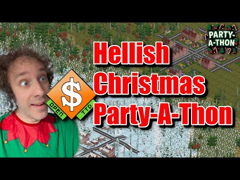 Hellish Christmas Party-A-Thon (OpenTTD & More)