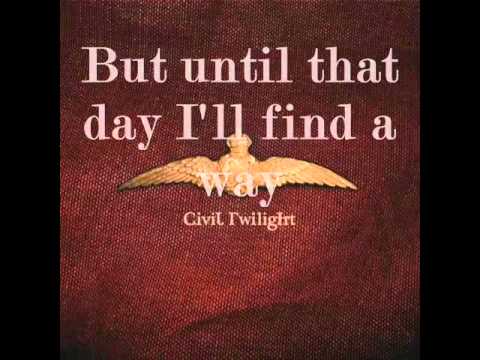 Civil Twilight - Letters from the Sky lyrics