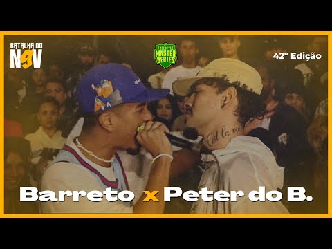 BARRETO X PETER DO BUSÃO | 2ª FASE | BATALHA DO N9V - 42ª Edição