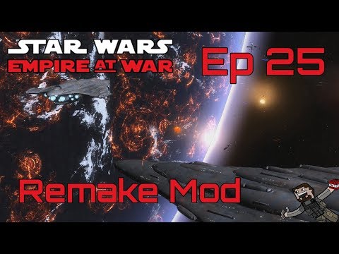 Star Wars Empire at War (Remake Mod) Rebel Alliance - Ep 25