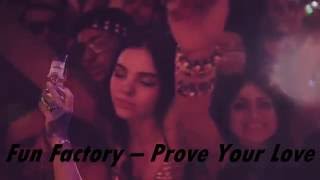 Fun Factory – Prove Your Love (Andron video rmx 2018)