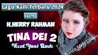 Download lagu Yuni Budo - Tina Dei 2 || Lagu Kaili Terbaru 2024 mp3 Download lagu Yuni Budo - Tina Dei 2 || Lagu Kaili Terbaru 2024 mp3