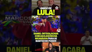 AMIGO DE LULA ACABA COM AS ELEIÇÕES NA NICARÁGUA! #governo #politica
