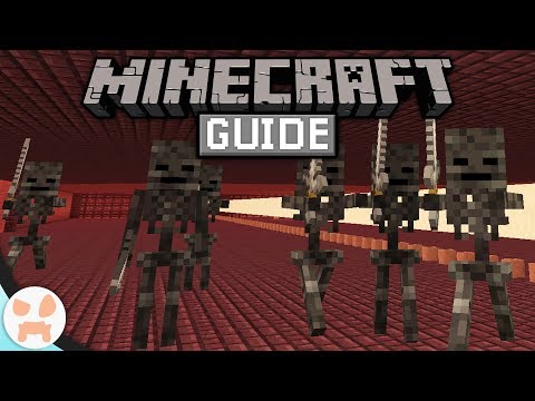 wattles - How To Build A WITHER SKELETON FARM! | The Minecraft Guide Episode 90