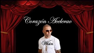 Corazón Acelerao//Wisin//Letra