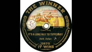 It's a Long, Long Way to Tipperary, by Jack Judge, 1915