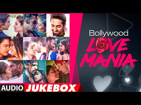 Bollywood Love Mania | AUDIO JUKEBOX | Romantic Hindi Songs 2021