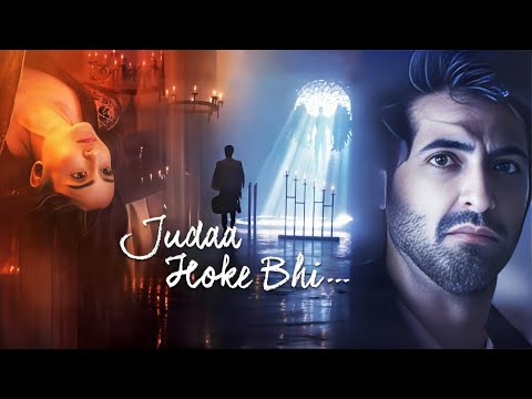 प्यार जो कभी खत्म नहीं होता | जुदा होकर भी (2016) - Judaa Hoke Bhi Romantic Movie | Hindi Love Movie
