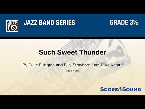 Such Sweet Thunder, arr. Mike Kamuf – Score & Sound
