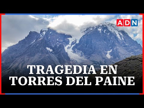 Fiscal revela detalles de la tragedia que dejó a cinco turistas muertos en Torres del Paine