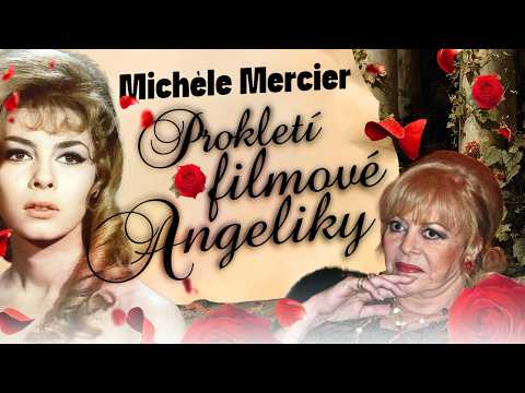 Michèle Mercier: Prokletí filmové Angeliky
