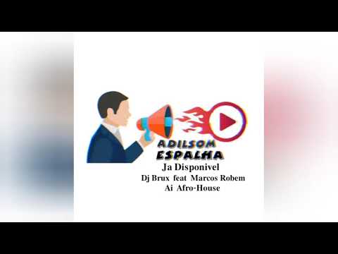 DJ Brux Ft Marcos Robem - Ai (Afro-House) áudio_mp3