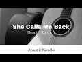 Noah Kahan - She Calls Me Back (Acoustic Karaoke)