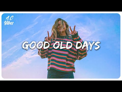 Good old days ~ I bet you know all these songs ~ Throwback songs