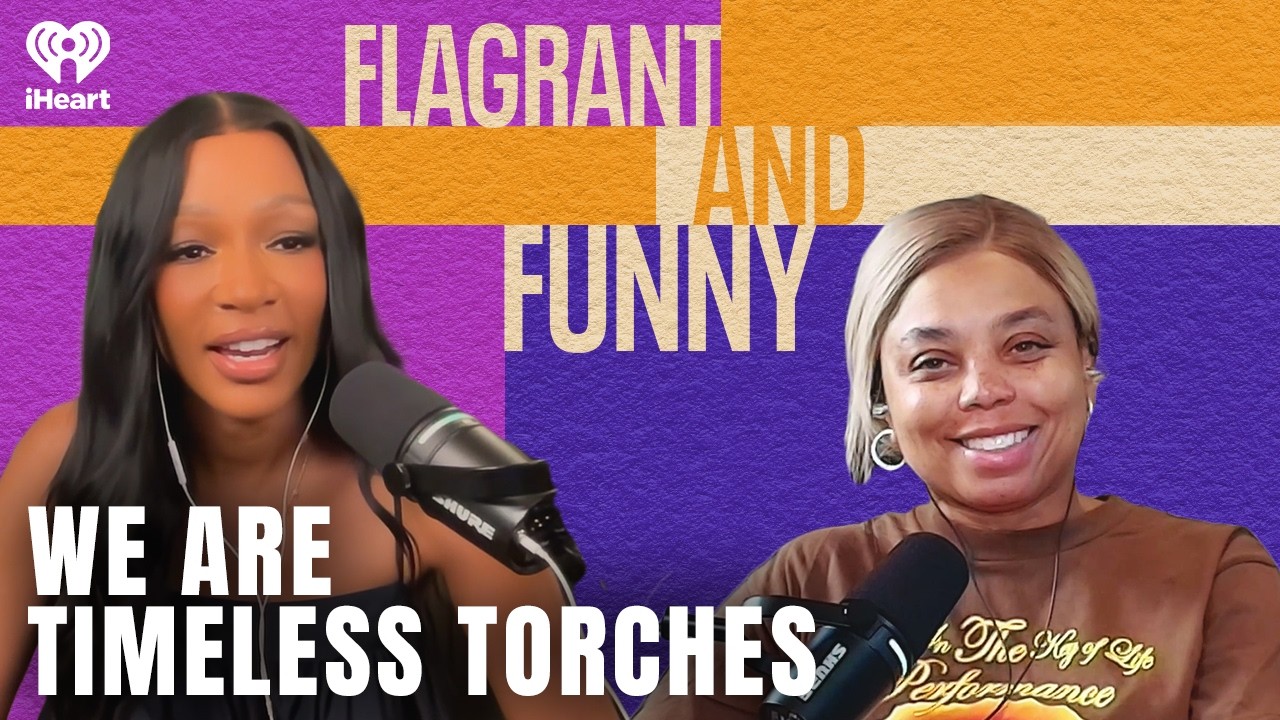 We are Timeless Torches | Flagrant and Funny